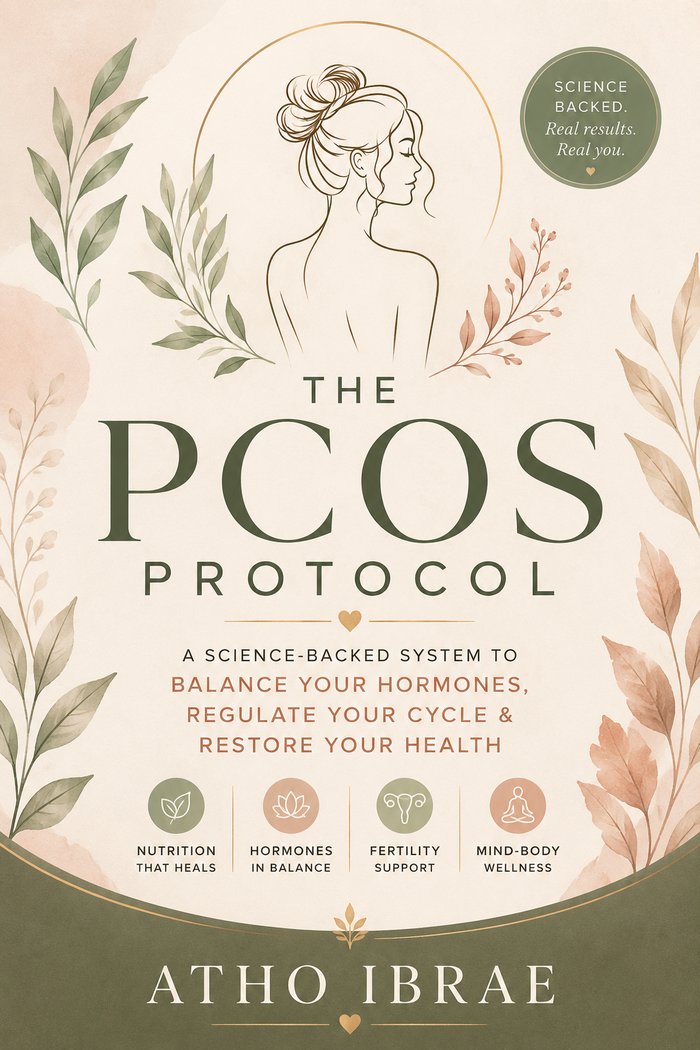 The PCOS Protocol book cover, by Atho Ibrae